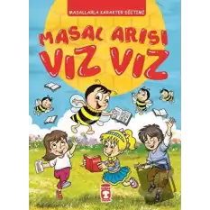 Masal Arısı Vız Vız (Fleksi Kapak) (Ciltli)