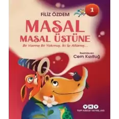 Masal Masal Üstüne 1 – Bir Varmış Bir Yokmuş, İki İp Atlamış