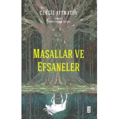 Masallar ve Efsaneler