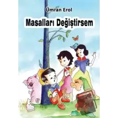 Masalları Değiştirsem