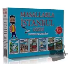 Masallarla İstanbul Dizisi (6 Kitap Kutulu - Her Bir Kitap İçin 20 Sorulu Test Kitabı İlaveli)