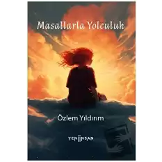 Masallarla Yolculuk