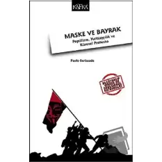 Maske ve Bayrak: Popülizm, Yurttaşçılık ve Küresel Protesto