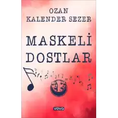 Maskeli Dostlar