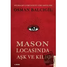 Mason Locasında Aşk ve Kılıç