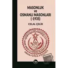 Masonluk ve Osmanlı Masonları (-1935)