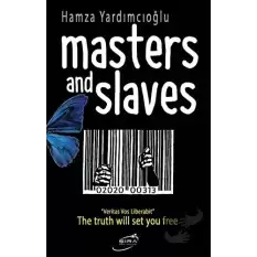 Masters And Slaves