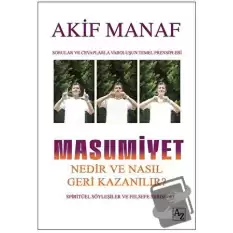 Masumiyet Nedir ve Nasıl Geri Kazanılır?