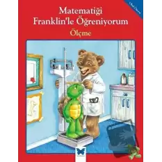 Matematiği Franklin’le Öğreniyorum: Ölçme