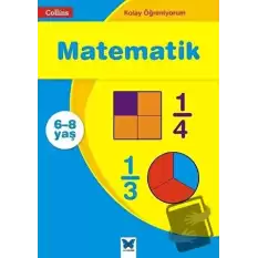 Matematik - Collins Kolay Öğreniyorum (6-8 Yaş)