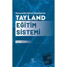 Matematik Eğitimi Bağlamında Tayland Eğitim Sistemi