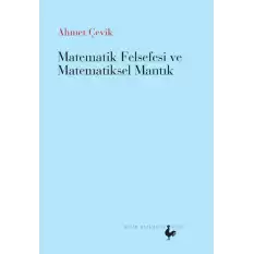 Matematik Felsefesi ve Matematiksel Mantık