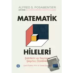 Matematik Hileleri - Şekillerin ve Sayıların Şaşırtıcı Özellikleri - Math Tricks - The Surprising Wonders Of Shapes And Numbers