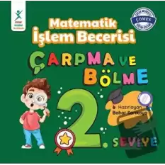 Matematik İşlem Becerisi Çarpma ve Bölme 2. Seviye