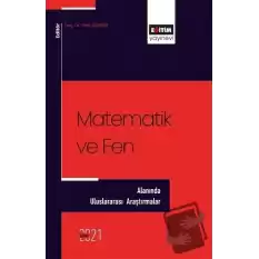 Matematik ve Fen Alanında - Uluslararası Araştırmalar