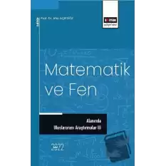 Matematik ve Fen Alanında Uluslararası Araştırmalar III