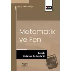 Matematik Ve Fen Alanında Uluslararası Araştırmalar VI