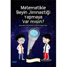 Matematikle Beyin Jimnastiği Yapmaya Var mısın?