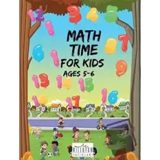 Math Time For Kids Ages 5 - 6