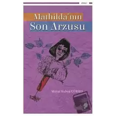 Mathilda’nın Son Arzusu