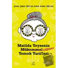 Matilda Teyzenin Nükleer Yemek Tarifleri