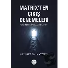 Matrixten Çıkış Denemeleri