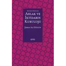 Maturidi Düşüncede Ahlak ve İktidarın Kuruluşu