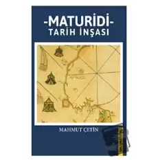 Maturidi Tarih İnşası