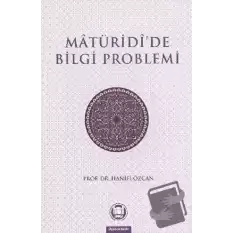 Matüridide Bilgi Problemi