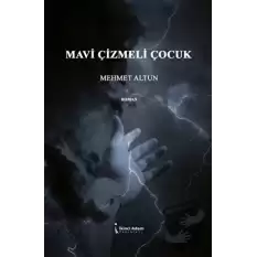 Mavi Çizmeli Çocuk