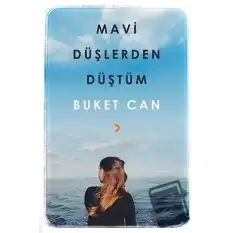 Mavi Düşlerden Düştüm