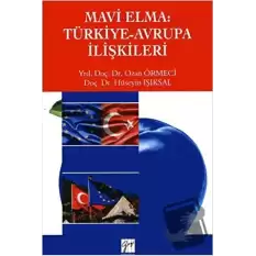 Mavi Elma: Türkiye-Avrupa İlişkileri