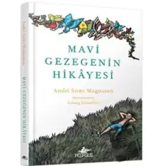 Mavi Gezegenin Hikayesi (Ciltli)