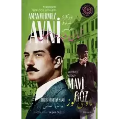 Mavi Göz - Türklerin Sherlock Holmesi Amanvermez Avni Altıncı Kitap