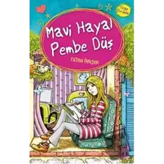 Mavi Hayal Pembe Düş