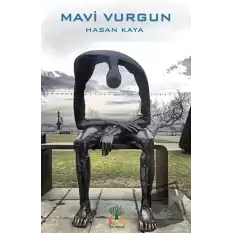 Mavi Vurgun (Ciltli)