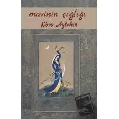 Mavinin Çığlığı