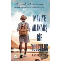 Maviye Adanmış Bir Yolculuk