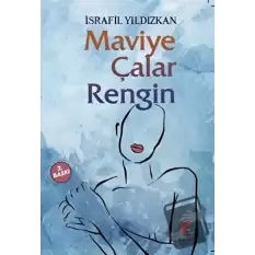 Maviye Çalar Rengin