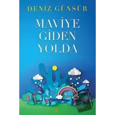 Maviye Giden Yolda