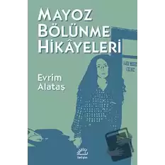 Mayoz Bölünme Hikayeleri