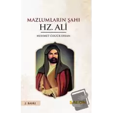 Mazlumların Şahı Hz. Ali