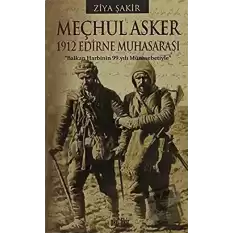 Meçhul Asker - 1912 Edirne Muhasarası