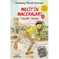 Mecitin Maceraları 3 - Yazarlık Yolunda