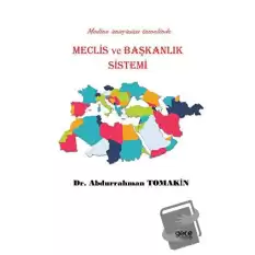 Meclis ve Başkanlık Sistemi