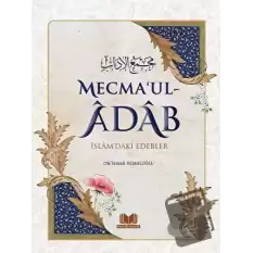 Mecmaul Adab İslamdaki Edebler (Ciltli)