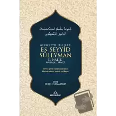 Mecmuatu Silsileti Es-Seyyid Süleyman El-Halidi En-Nakşibendi