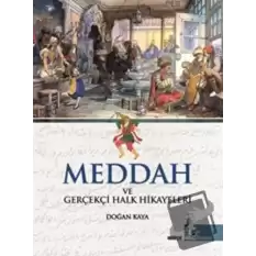 Meddah ve Gerçekçi Halk Hikayeleri