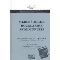 Medeni Hukuk Hocalarına Saygı Günleri (Ciltli)