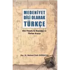 Medeniyet Dili Olarak Türkçe